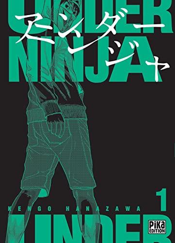 Under ninja. Vol. 1