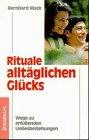 Rituale alltäglichen Glücks