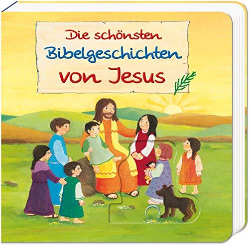 Die schönsten Bibelgeschichten von Jesus