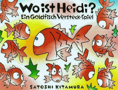 Wo ist Heidi?. Ein Goldfisch Versteck-Spiel