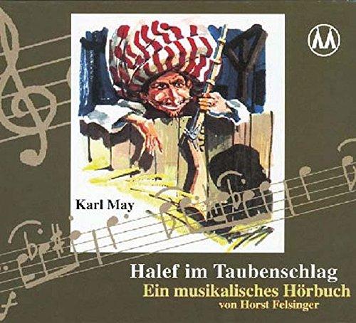 Halef im Taubenschlag: Ein musikalisches Hörbuch