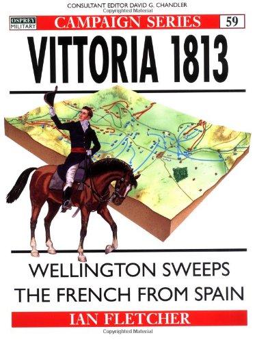 Vittoria 1813: Wellington Sweeps the French from Spain (Campaign, Band 59)