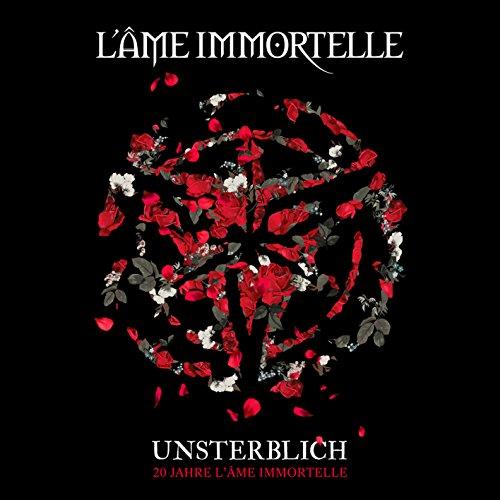 Unsterblich-20 Jahre L'Ame Immortelle