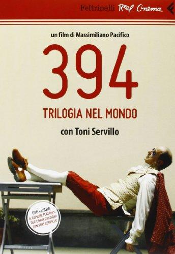 394. Trilogia nel mondo. Con Toni Servillo. DVD. Con Libro