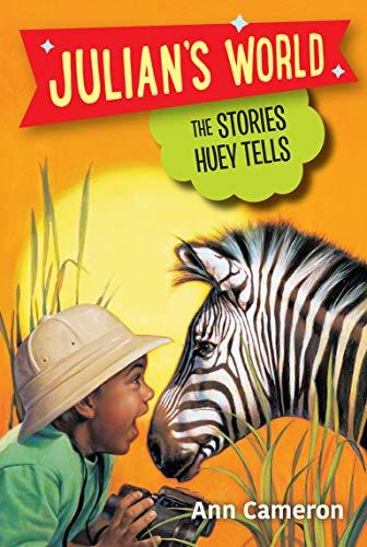 The Stories Huey Tells (Julian's World)