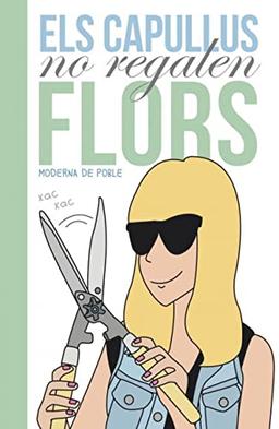 Els capullus no regalen flors (Narrativa)