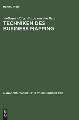 Techniken des Business Mapping (Managementwissen für Studium und Praxis)