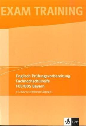 Freeway: Exam Training - Englisch Prüfungsvorbereitung: Prüfungsvorbereitung FOS/BOS