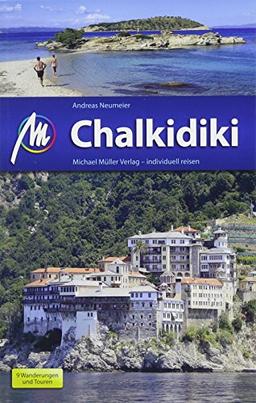 Chalkidiki Reiseführer Michael Müller Verlag: Individuell reisen mit vielen praktischen Tipps.