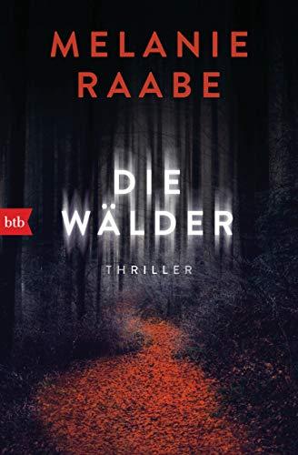 Die Wälder: Thriller