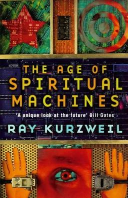 The Age of Spiritual Machines