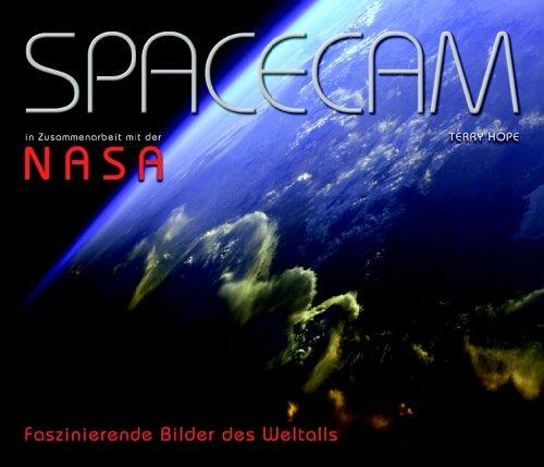 Spacecam. Faszinierende Bilder des Weltalls