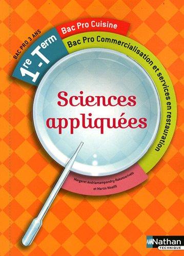 Sciences appliquées : 1re, terminale bac pro cuisine, bac pro commercialisation et services en restauration