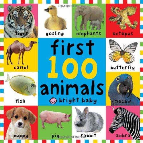 First 100 Animals (Bright Baby First 100)