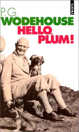 Hello, Plum ! : autobiographie en digressions