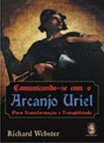 Comunicando-Se Com O Arcanjo Uriel (Em Portuguese do Brasil)