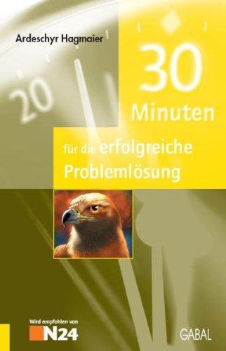 30 Minuten für die erfolgreiche Problemlösung