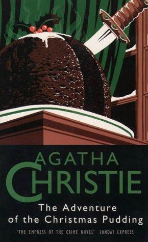 The Adventures of the Christmas Pudding. ( Hercule Poirot) (The Christie Collection)