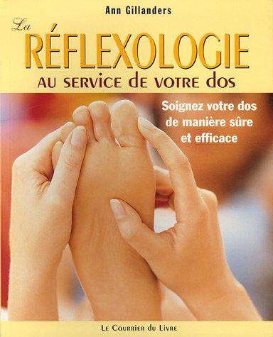 La réflexologie au service de votre dos : soignez votre dos de manière sûre et efficace