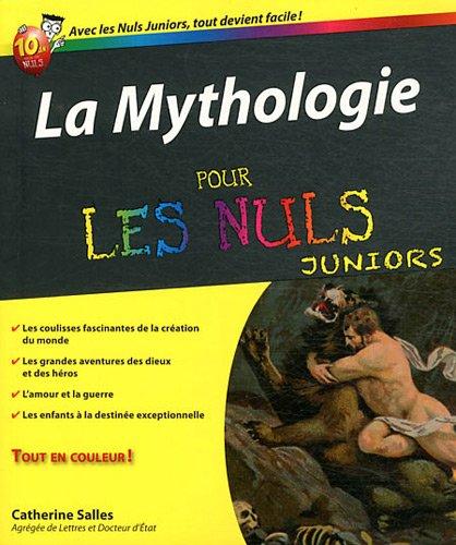 La mythologie pour les nuls juniors