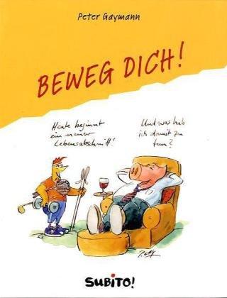 Beweg dich!