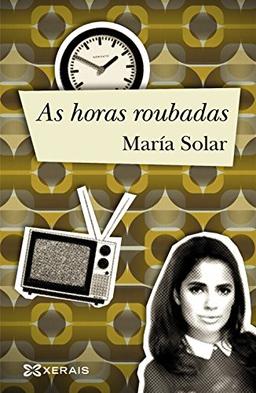 As horas roubadas (EDICIÓN LITERARIA - MILMANDA)