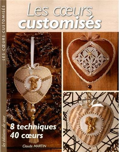 Les coeurs customisés : 8 techniques, 40 coeurs