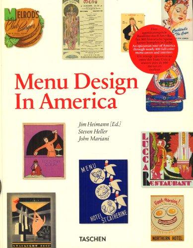 Menu design in America, 1850-1985 : a visual and culinary history of graphic styles and design, 1850-1985