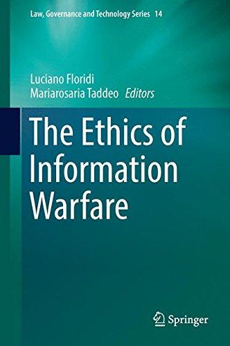 The Ethics of Information Warfare (Law, Governance and Technology Series)