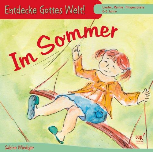 Entdecke Gottes Welt! Im Sommer (CD)