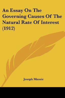 An Essay On The Governing Causes Of The Natural Rate Of Interest (1912)