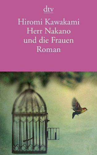 Herr Nakano und die Frauen: Roman