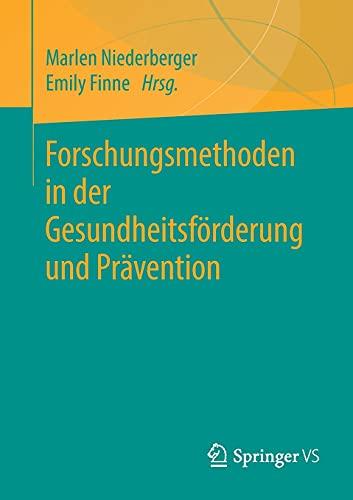 Forschungsmethoden in der Gesundheitsförderung und Prävention