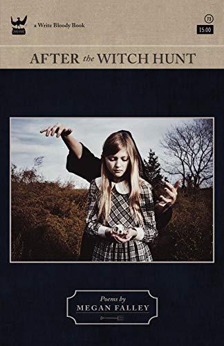 After The Witch Hunt (Write Bloody Books, Band 73)