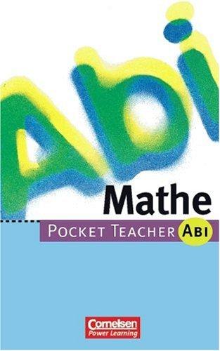 Pocket Teacher Abi. Sekundarstufe II -Bisherige Ausgabe: Pocket Teacher Abi, Mathe