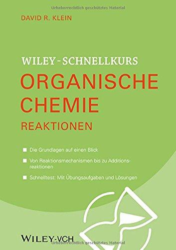 Wiley-Schnellkurs Organische Chemie II. Reaktionen