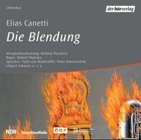 Die Blendung. 3 CDs.