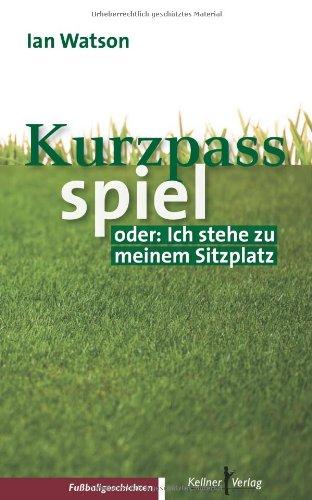 Kurzpassspiel: Ich stehe zu meinem Sitzplatz