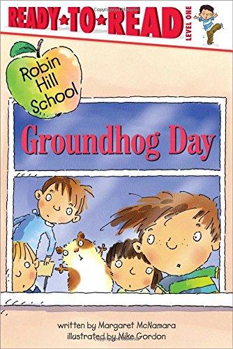 Groundhog Day (Robin Hill School)