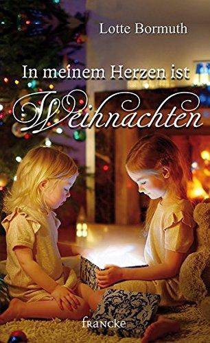 In meinem Herzen ist Weihnachten