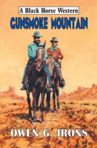 Gunsmoke Mountain