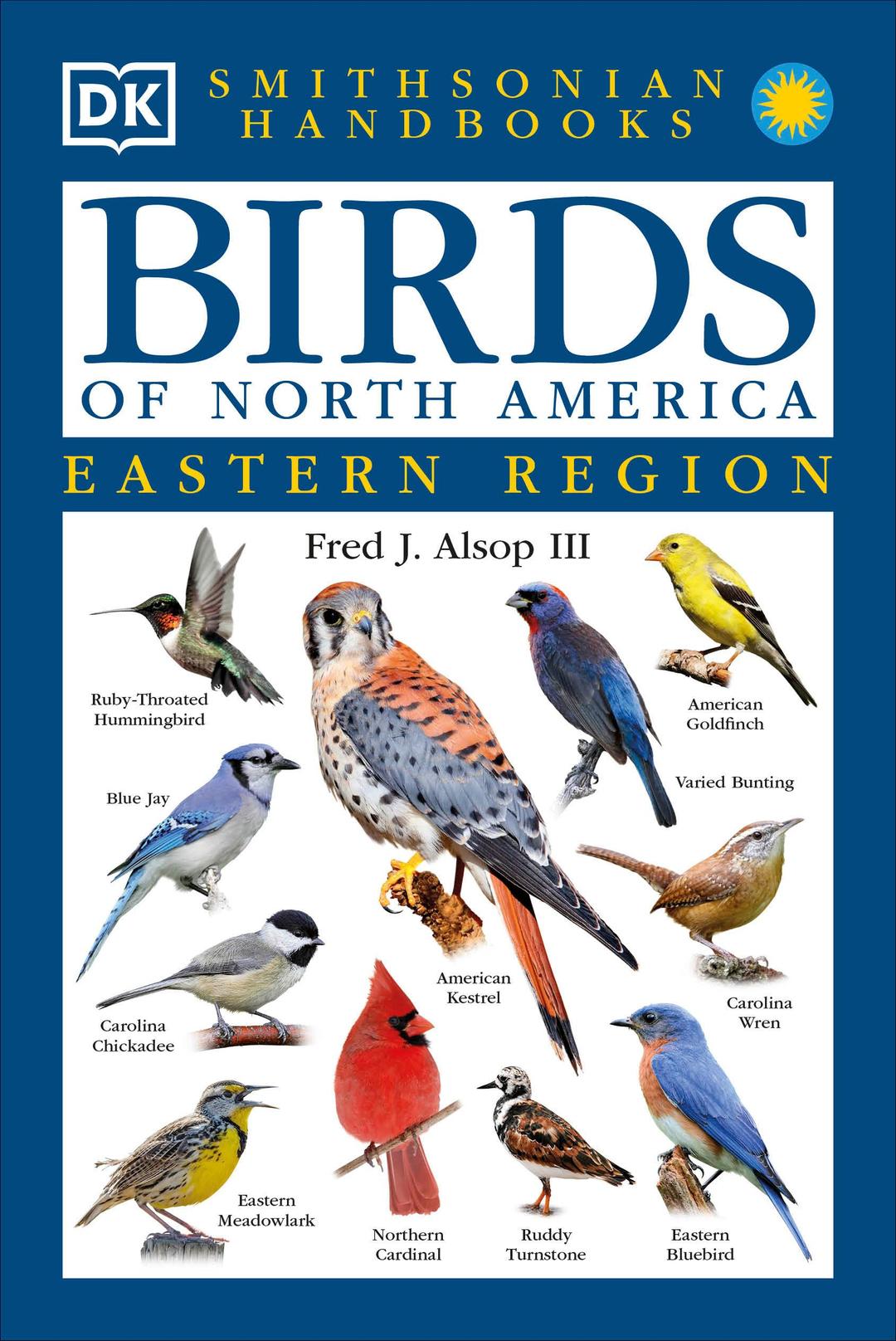 Birds of North America: East: The Most Accessible Recognition Guide (DK Handbooks)