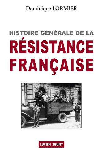 Histoire générale de la Résistance française