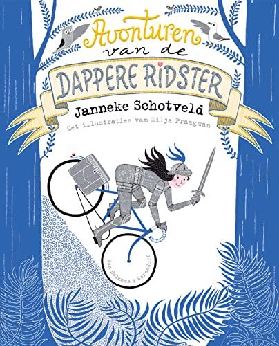 Avonturen van de dappere ridster (De dappere ridster, 1)