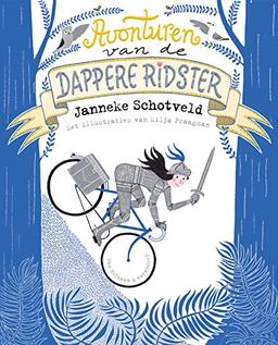 Avonturen van de dappere ridster (De dappere ridster, 1)