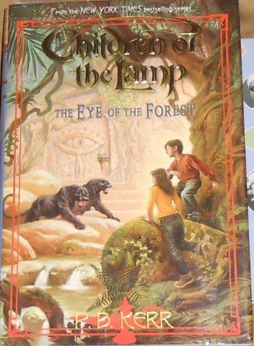 Children of the Lamp: #5 Eye of the Forest