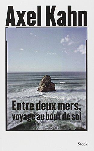 Entre deux mers : voyage au bout de soi