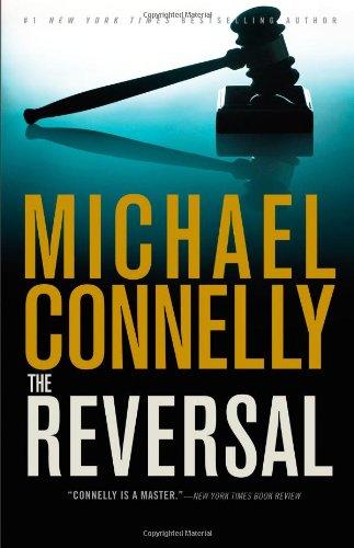 The Reversal (A Lincoln Lawyer Novel)