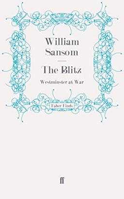 The Blitz: Westminster at War