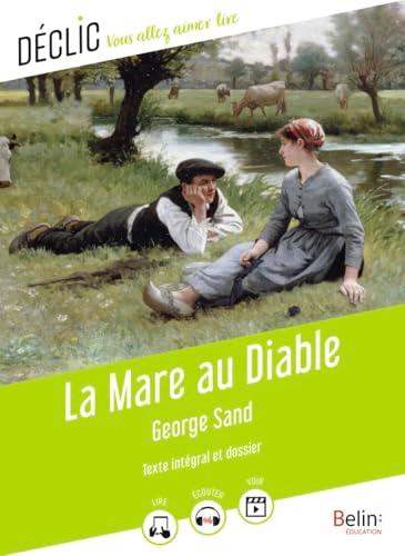 La mare au diable : texte intégral et dossier